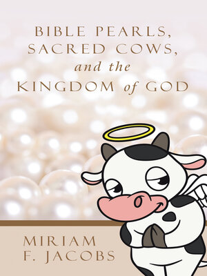 cover image of Bible Pearls, Sacred Cows, and the Kingdom of God
